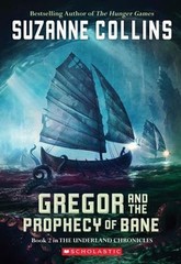 Gregor and the Prophecy of Bane – paperback, Suzanne Collins, 9780439650762
