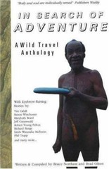 In Search of Adventure: A Wild Travel Anthology –