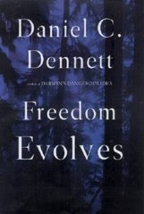 Freedom Evolves – Hardcover By Daniel C. Dennett – VERY GOOD