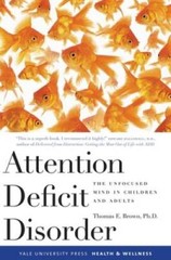 Attention Deficit Disorder: The Unfocused Mind in Children and Adult – VERY GOOD