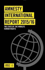 Amnesty International Report: The State of the World’s Human Rig