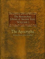 Researchers Library of Ancient Texts : Volume One the Apocrypha Includes the…