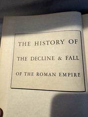 The Decline and Fall of the Roman Empire, Vol. 1 And 3