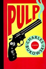 Pulp Hardcover Charles Bukowski
