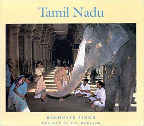 Tamil Nadu : The Coromandal Coast to the Blue Mountains by Raghubir Singh (1997,