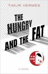 The Hungry and the Fat by