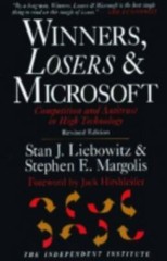 Winners, Losers & Microsoft: Competition and Antitrust in High Technology: New