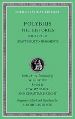 The Histories, Volume VI: Books 28–39. Unattributed Fragments (Loeb Classical L