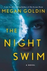 The Night Swim: A Novel – Hardcover By Goldin, Megan – GOOD
