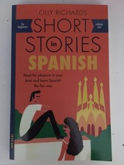 Short Stories in Spanish for Beginners by Olly Richards (2018)