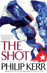 The Shot by Philip Kerr
