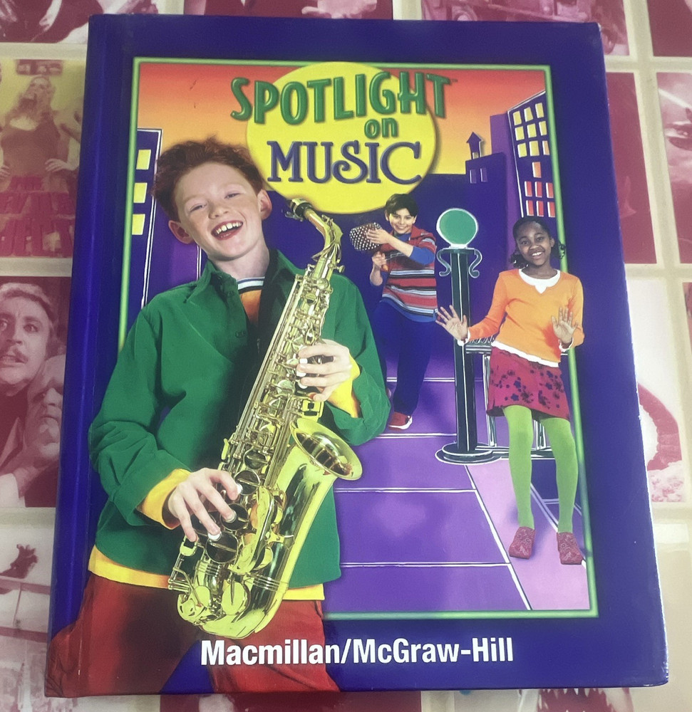 Macmillan/McGraw-Hill Spotlight on Music Hardcover 2001 Beginner 178p