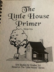 The Little House Primer