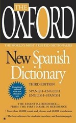The Oxford New Spanish Dictionary: Third Edition – VERY GOOD