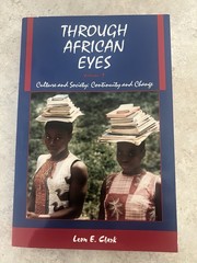 Through African Eyes: Culture and Society: Continuity and Change Volume 2