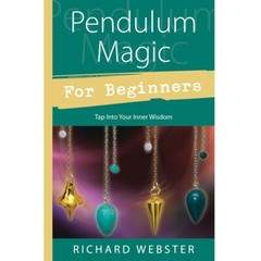 Pendulum Magic for Beginners by Richard Webster NEW Book