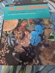 The Reef Aquarium: A Comprehensive Guide Volume One J. Charles Delbeek