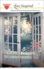 Lacey’s Retreat; In the Garden Series #3; L- paperback, Lenora Worth, 0373871910