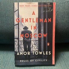 Gentleman in Moscow : A Novel by Amor Towles (2019, Trade Paperback)