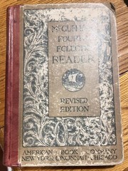 Antique McGuffey’s Fourth Eclectic Reader 1906 American Book Company!