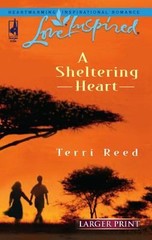 A Sheltering Heart Perfect Terri Reed