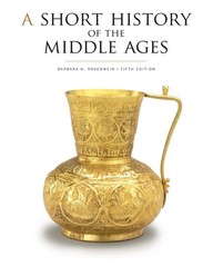 A Short History of the Middle Ages, Fifth Edition – paperback Rosenwein, Bar…