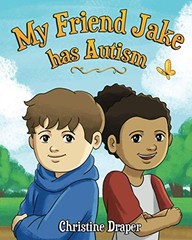 My Friend Jake has Autism: A book t…, Draper, Christi