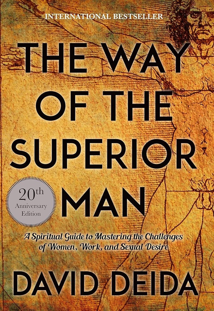The Way of the Superior Man – David Deida – New Paperback – 20th Anniversary