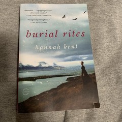 Burial Rites by Hannah Kent (2014, Trade Paperback)