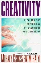 Creativity: The Work and Lives of 91 Eminent People by Csikszentmihalyi, Mihaly