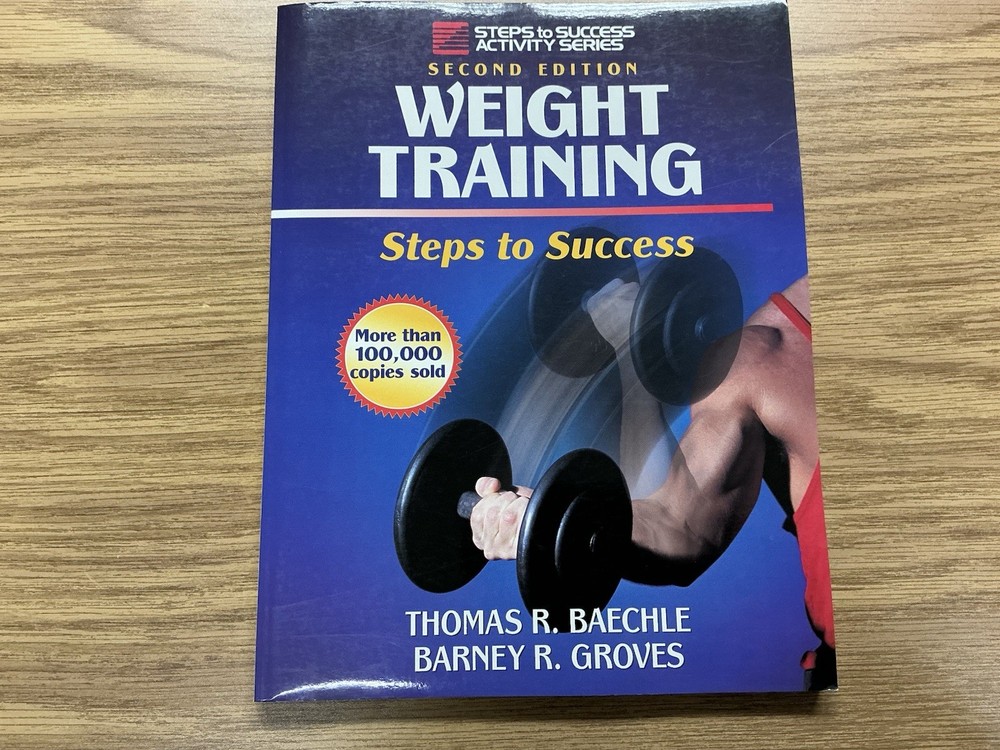 Human Kinetics Weight Training Steps to Success 2nd Ed Trade PB Baechle Groves