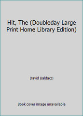 Hit, The (Doubleday Large Print Home Library Edition) by David Baldacci