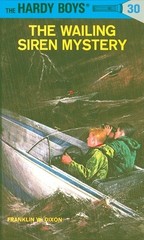 Hardy Boys 30: The Wailing Siren Mystery by Dixon, Franklin W.