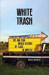 White Trash – Paperback, by Isenberg Nancy – Very Good