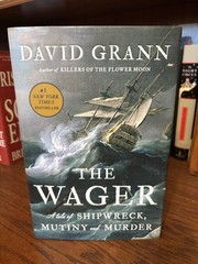 The Wager. David Grann. Doubleday 2023 Hardcover Fine Unread