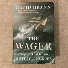 The Wager by David Grann 2023 Hardcover First Edition 2nd Printing