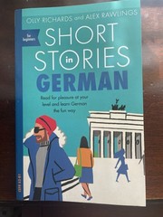 Short Stories in German for Beginners by Olly Richards