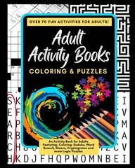 Adult Activity Books Coloring and Puzzles Over 70 Fun Activities for Adults:…