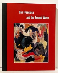 Scott A Shields / San Francisco and the Second Wave The Blair Collection 1st ed