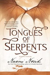 Tongues of Serpents : Book Six of Temeraire Paperback Naomi Novik