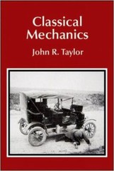 Classical Mechanics, Taylor, John R., Good Book