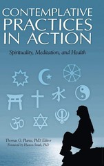 Contemplative Practices in Action: Spirituality, Meditation, and Health Smit…