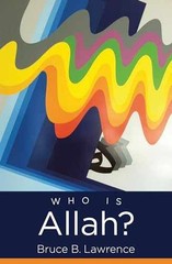 Who Is Allah? (Islamic – Paperback, by Lawrence Bruce B. – Very Good