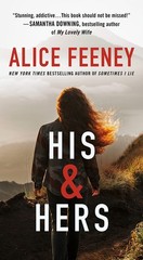 His & Hers: A Novel – mass market paperback Feeney, Alice