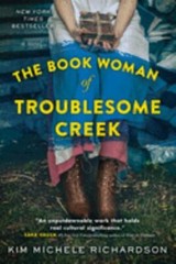 Book Woman of Troublesome Creek : A Novel by Kim Michele Richardson (2019,…