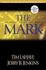 The Mark: The Beast Rules the World (Left Behind No. 8)