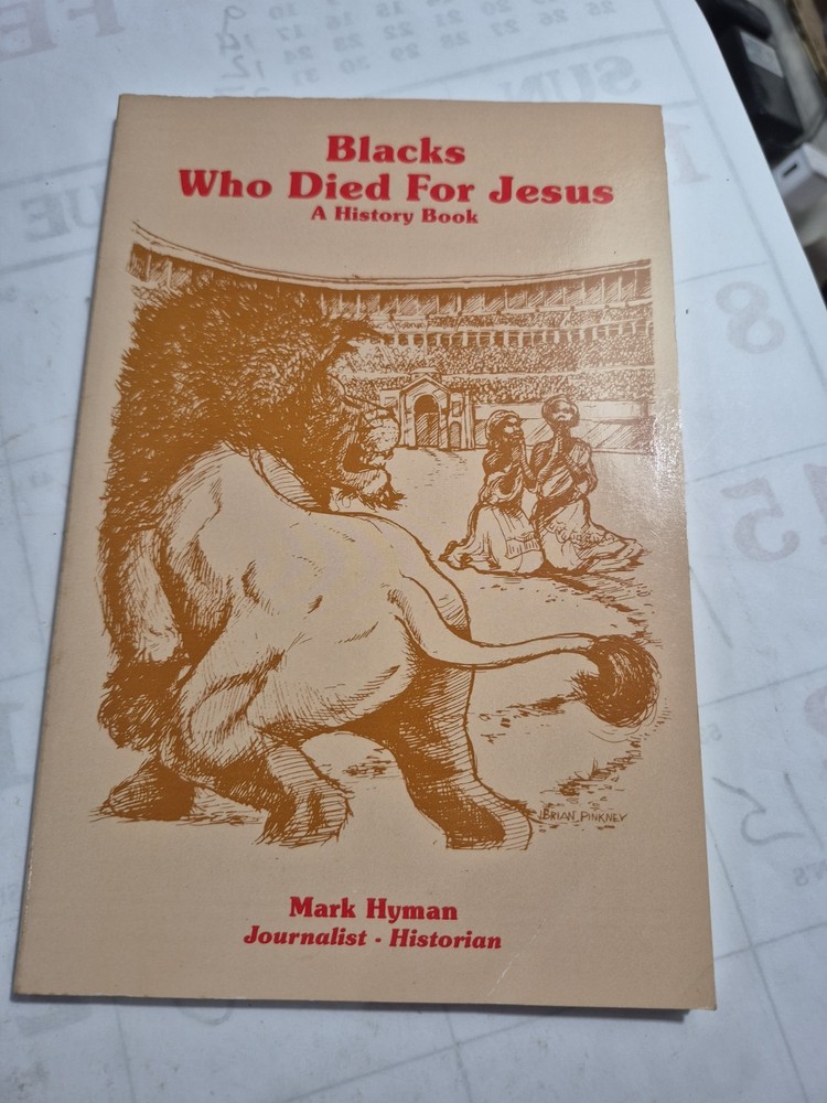 RARE Blacks Who Died for Jesus by Mark Hyman 1988 A History Book Christian Afro