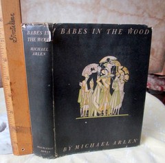 BABES IN THE WOOD,1929,Michael Arlen,1st Edition,DJ