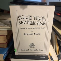 Same Time, Next Year Paperback Bernard Slade