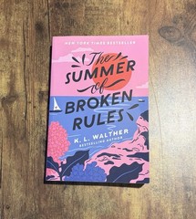 Summer of Broken Rules by K. L. Walther (2021, Trade Paperback) VG